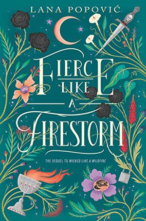 Fierce Like a Firestorm by Lana Popović