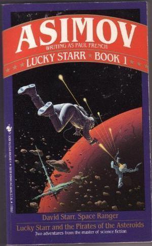 Lucky Starr, Book 1 by Paul French, Isaac Asimov