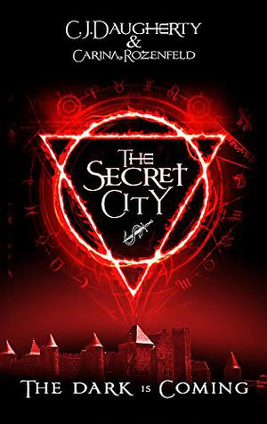 The Secret City (The Alchemist Chronicles #2)