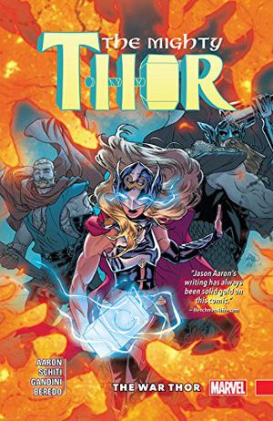 The Mighty Thor, Volume 4: The War Thor (The Mighty Thor 2015 #4)