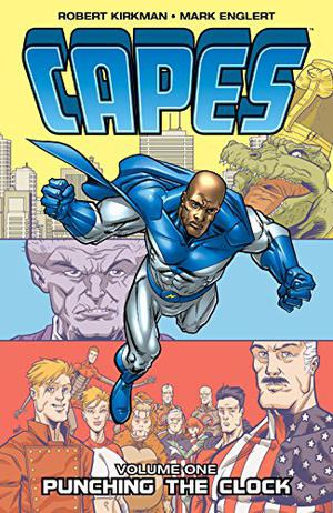 Capes, Volume 1 (Invincible #8.5)