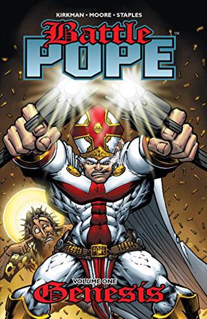 Battle Pope, Volume 1: Genesis (Battle Pope #1)