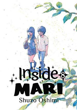 Inside Mari, Volume 8 (ぼくは麻理のなか / Boku wa Mari no naka #8)