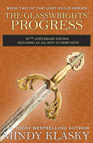 The Glasswrights' Progress by Mindy Klasky