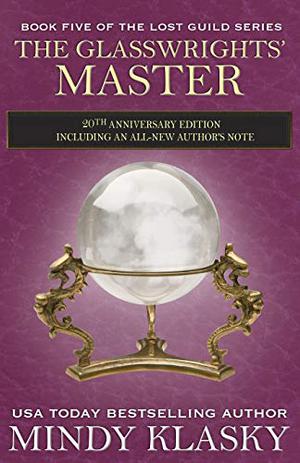 The Glasswrights' Master (Glasswright #5)