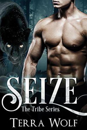 Seize (The Tribe #3)