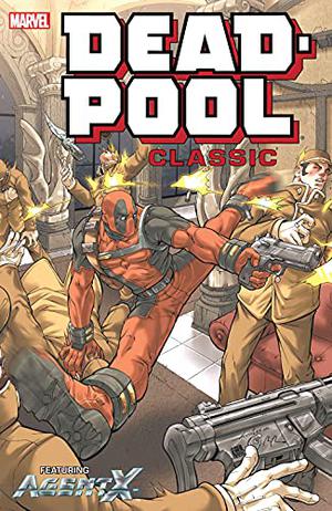 Deadpool Classic, Vol. 9 (Deadpool Classic #9)