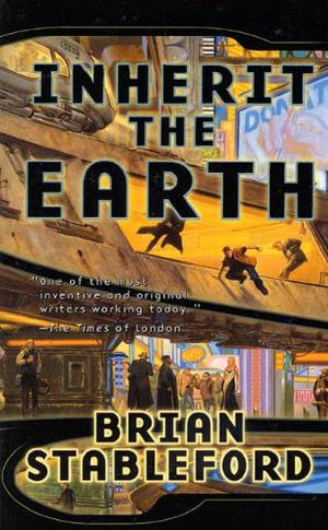 Inherit the Earth by Brian M. Stableford