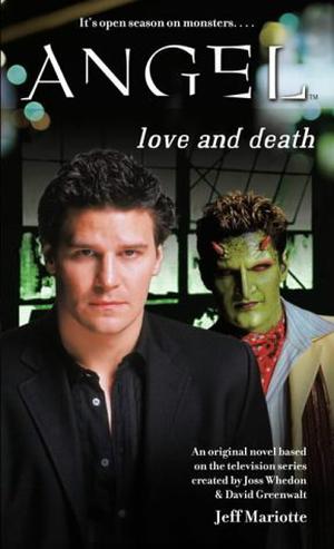 Love and Death (Angel: Season 4-5 #8)