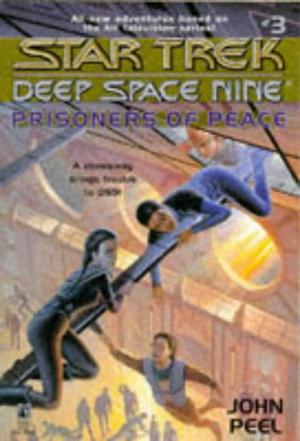 Prisoners of Peace (Star Trek: Deep Space Nine: Young Adult #3)