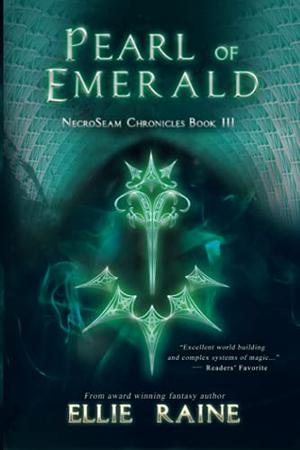 Pearl of Emerald: NecroSeam Chronicles | Book Three (NecroSeam Chronicles #3)