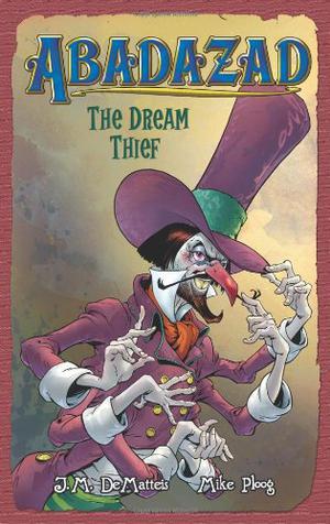 The Dream Thief by J.M. DeMatteis