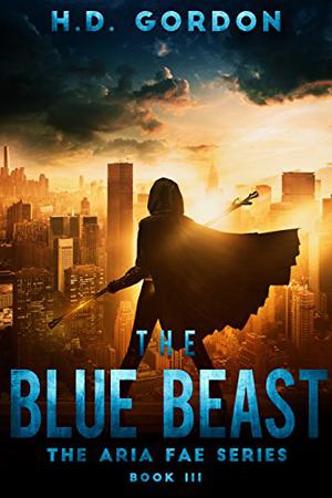 The Blue Beast (Aria Fae #3)