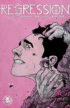 Regression #1 by Cullen Bunn, Danny Luckert
