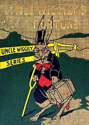 Uncle Wiggily's Fortune by Howard R. Garis