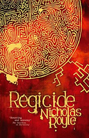 Regicide by Nicholas Royle