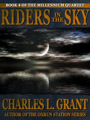 Riders in the Sky by Charles L. Grant