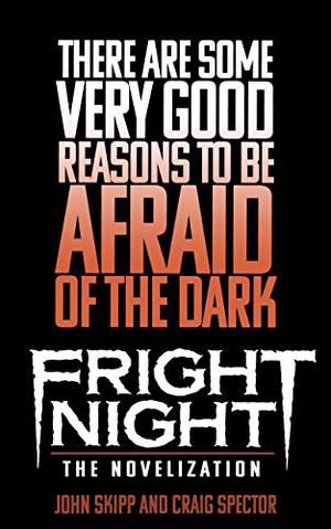 Fright Night by John Skipp, Craig Spector