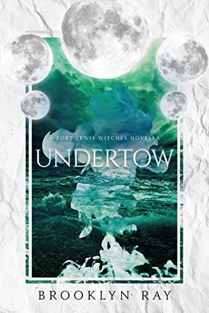Undertow by Brooklyn Ray