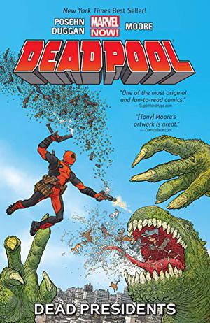 Deadpool, Volume 1: Dead Presidents by Brian Posehn, Gerry Duggan