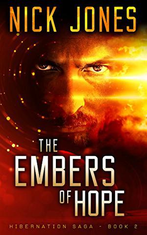 The Embers of Hope (Hibernation #2)