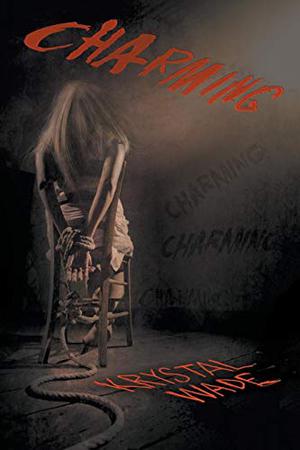 Charming by Krystal Wade