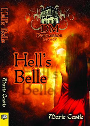Hell's Belle by Marie Castle