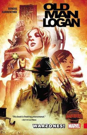 Wolverine: Old Man Logan, Vol. 0: Warzones! (Old Man Logan (Collected Editions) #0)