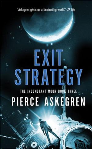 Exit Strategy (Inconstant Moon #3)