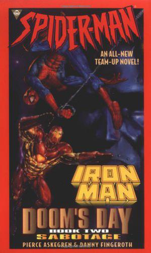Spider-Man and Iron Man: Doom's Day 2: Sabotage (Doom's Day #2)