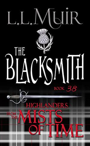 The Blacksmith (The Ghosts of Culloden Moor #38)