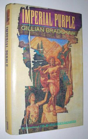 Imperial Purple by Gillian Bradshaw