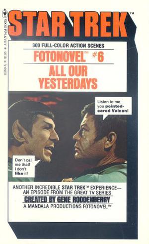 All Our Yesterdays (Star Trek Fotonovel #6)