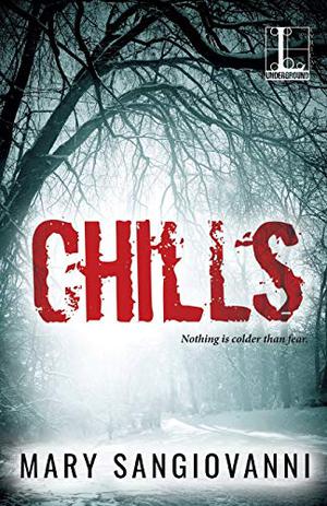 Chills by Mary SanGiovanni