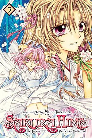 Sakura Hime: The Legend of Princess Sakura, Vol. 3 (Sakura Hime Kaden #3)