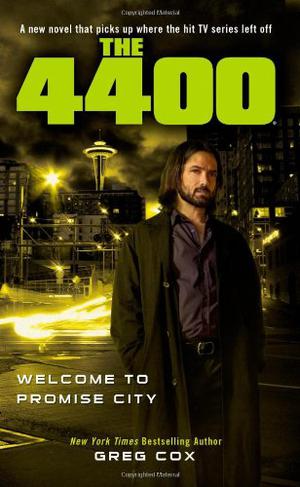 Welcome to Promise City (The 4400 #3)