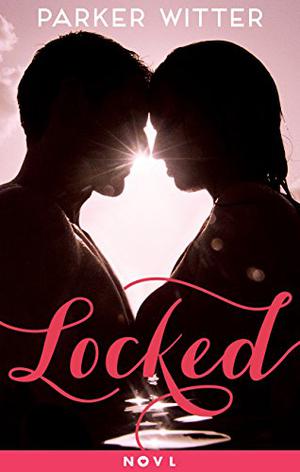 Locked (Famous in Love #0.5)