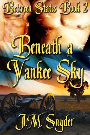 Beneath a Yankee Sky (Between States #2)