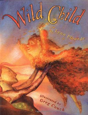 Wild Child by Lynn Plourde