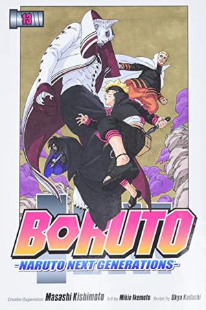 Boruto: Naruto Next Generations, Vol. 13 (Boruto: Naruto Next Generations #13)
