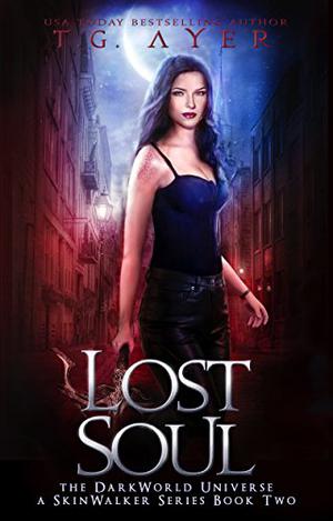 Lost Soul (DarkWorld: SkinWalker #2)