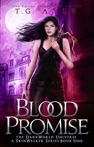 Blood Promise (DarkWorld: SkinWalker #4)