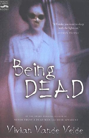 Being Dead by Vivian Vande Velde