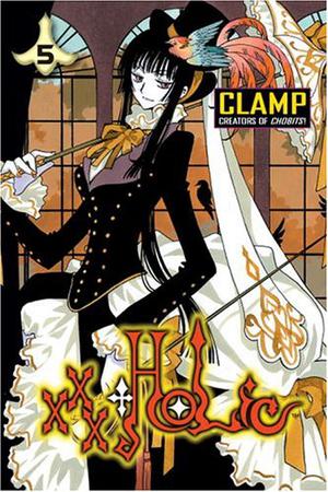 xxxHolic, Vol. 5 (xxxHOLiC #5)