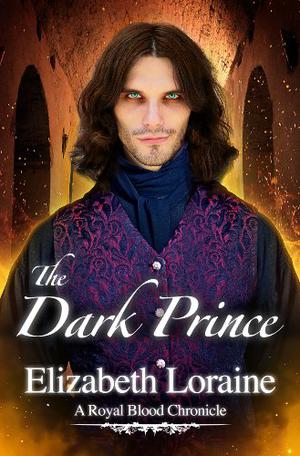 The Dark Prince (Royal Blood Chronicles #3)