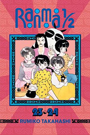 Ranma 1/2  (2-in-1 Edition), Vol. 12: Includes Volumes 23  24 (Ranma ½: Edición kanzenban #12)