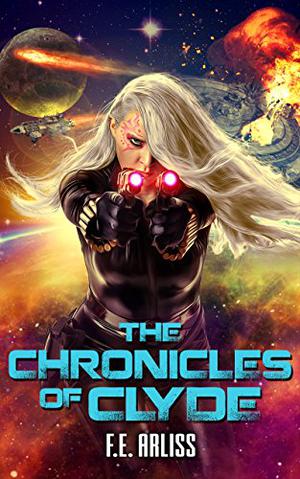 The Chronicles of Clyde: Unafiliated (Alien Alliance #3)