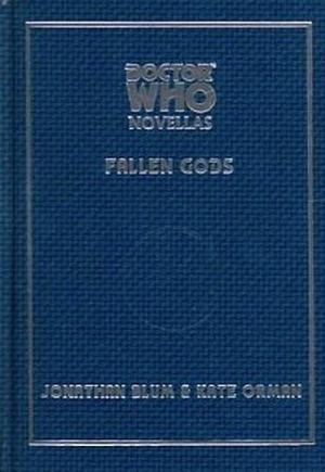 Doctor Who: Fallen Gods (Telos Doctor Who Novellas #10)