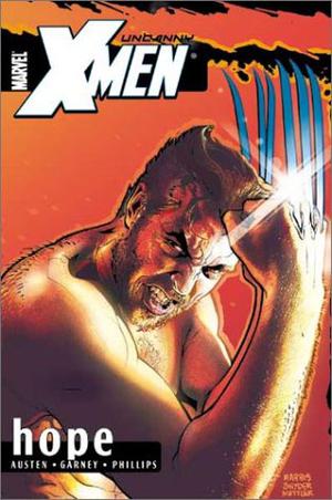 Uncanny X-Men, Vol. 1: Hope (Uncanny X-Men 1963-2011 #410-415)