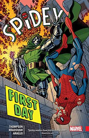 Spidey, Vol. 1: First Day (Spidey (Collected Editions) #1)